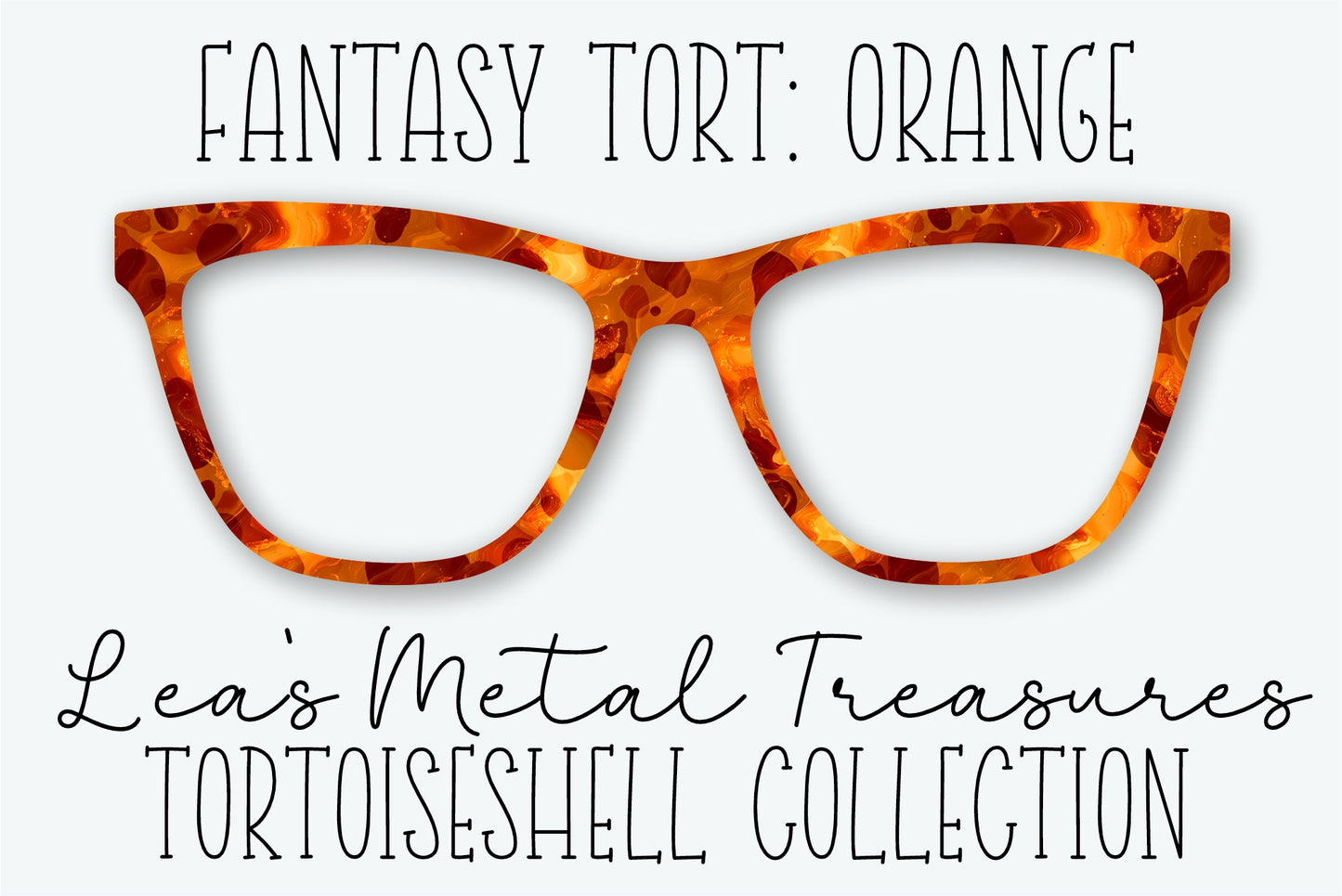 Fantasy Tort Orange Eyewear Frame Toppers • JANUARY 2026 TOPPER OF THE MONTH