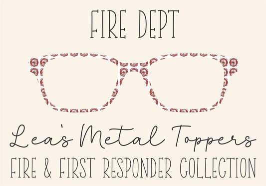 FIRE DEPT Eyewear Frame Toppers COMES WITH MAGNETS