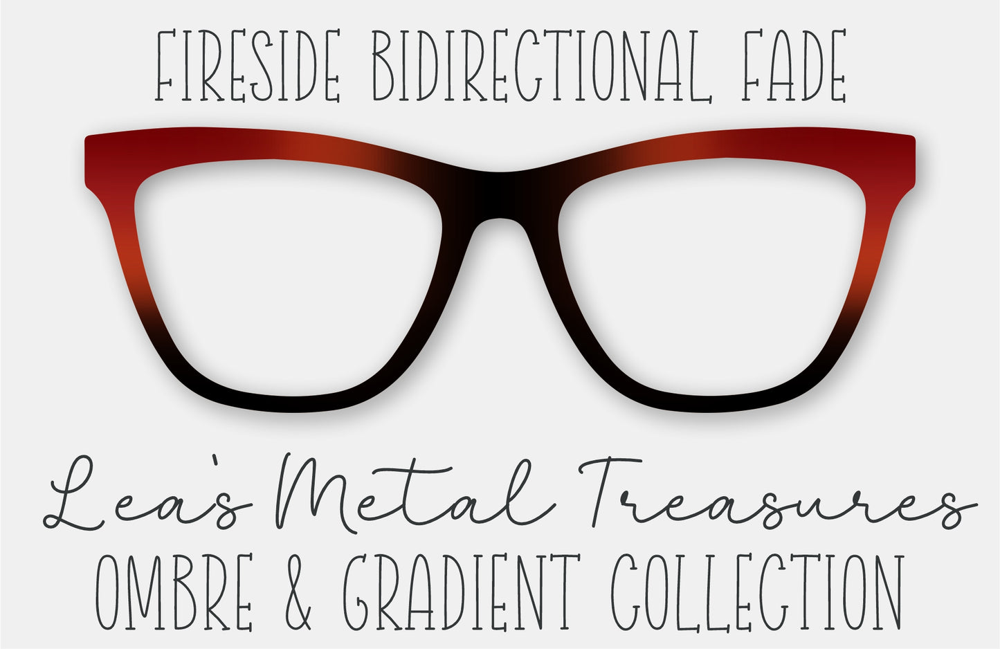 Fireside BiDirectional Fade Gradient Eyewear Frame Toppers COMES WITH MAGNETS