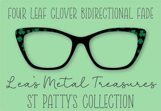 Four Leaf Clovers Bidirectional Fade Eyewear Frame Toppers COMES WITH MAGNETS