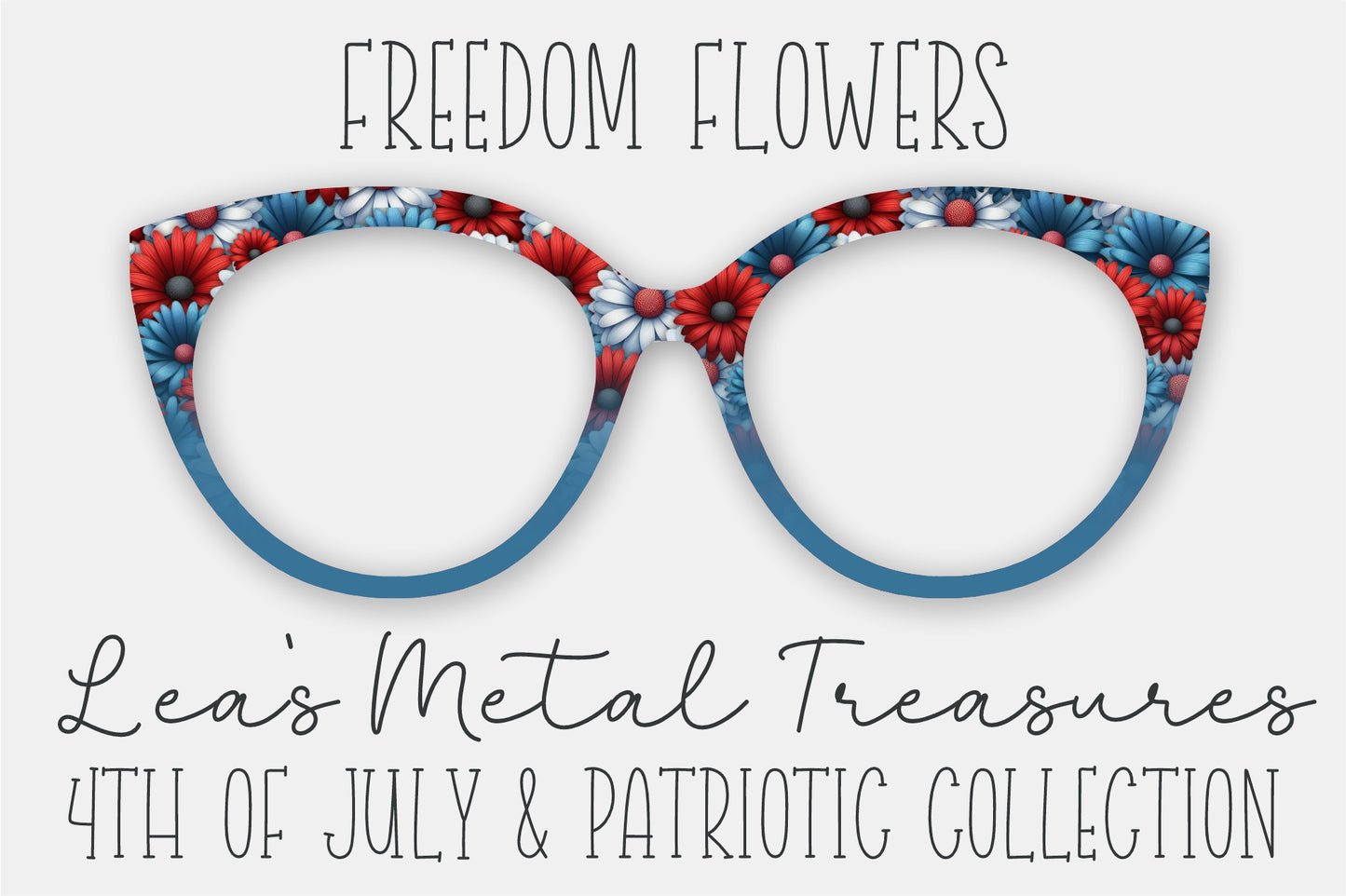 Freedom Flowers Eyewear Frame Toppers