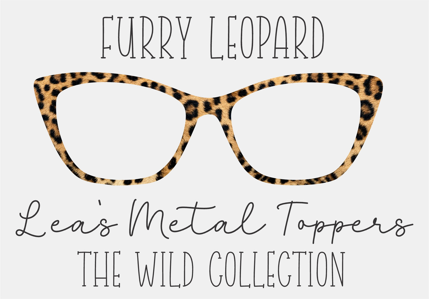 FURRY LEOPARD Eyewear Frame Toppers COMES WITH MAGNETS