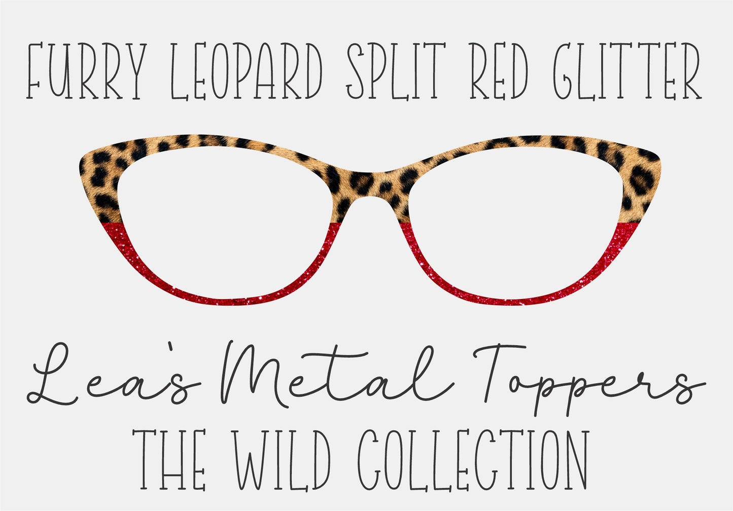 FURRY LEOPARD SPLIT RED GLITTER Eyewear Frame Toppers COMES WITH MAGNETS