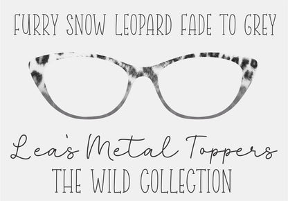 FURRY SNOW LEOPARD FADE TO GREY Eyewear Frame Toppers COMES WITH MAGNETS