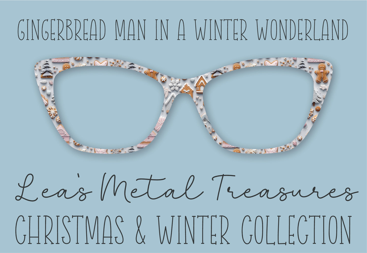 Gingerbread Man In A Winter Wonderland Eyewear Frame Toppers Comes WITH MAGNETS