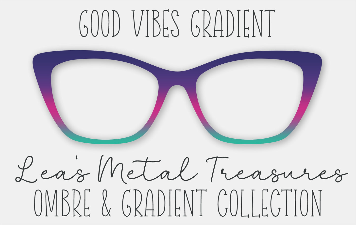 Good Vibes Gradient Eyewear Frame Toppers