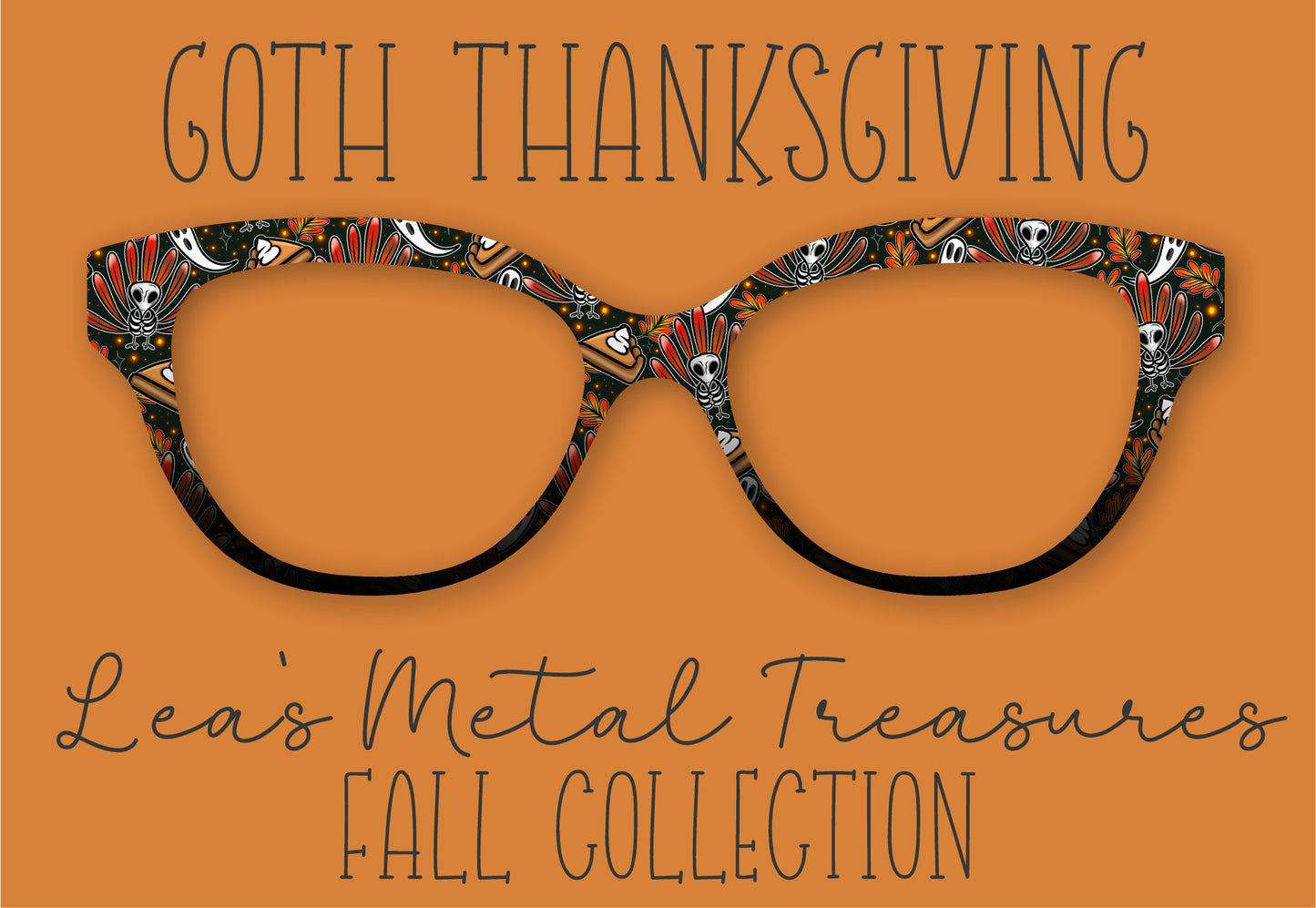 Goth Thanksgiving Eyewear Frame Toppers COMES WITH MAGNETS