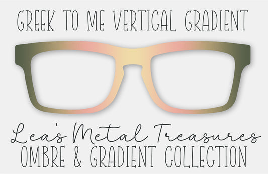 Greek to Me Vertical Gradient • Magnetic Eyeglasses Toppers