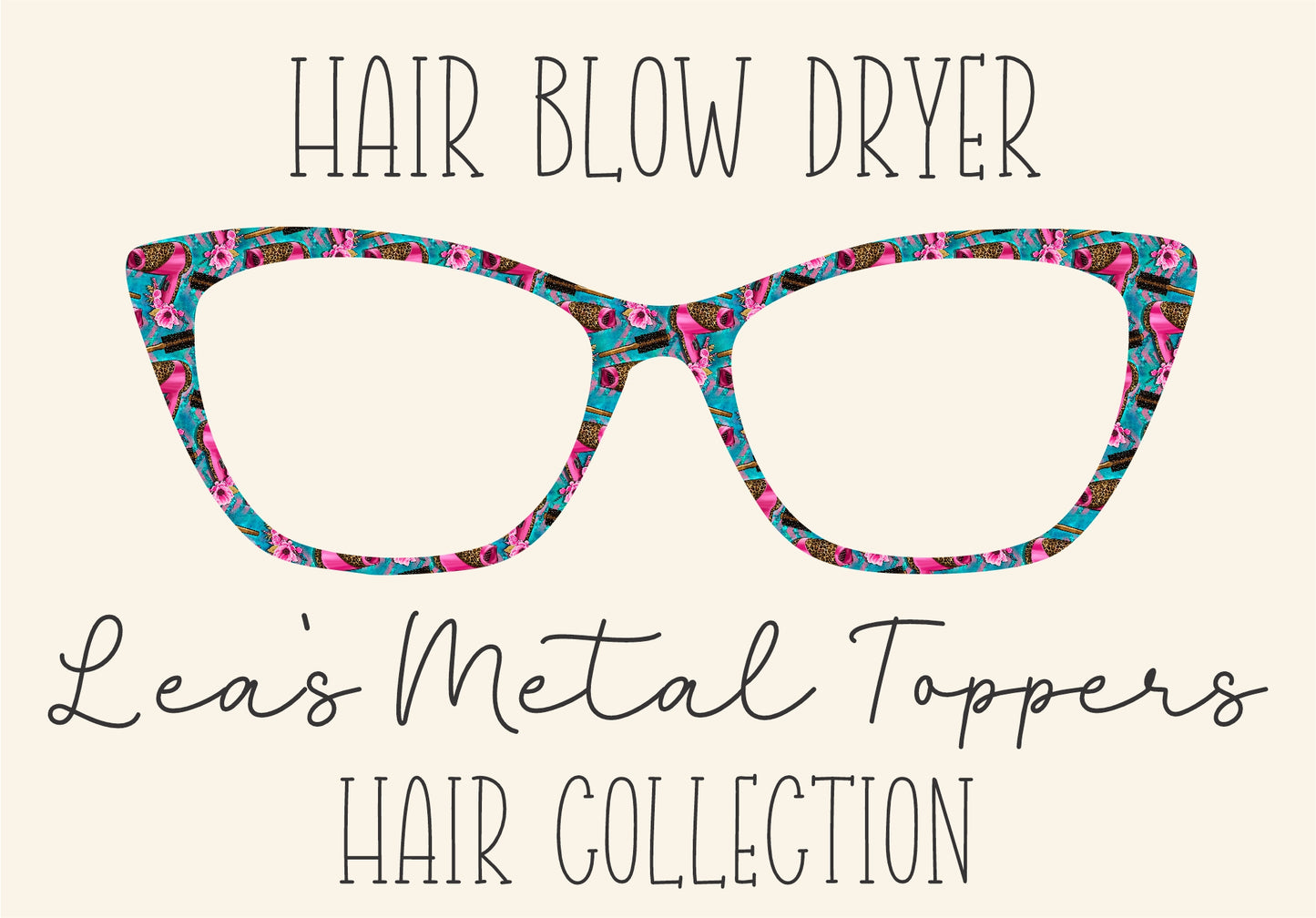 HAIR BLOW DRYER Eyewear Frame Toppers COMES WITH MAGNETS