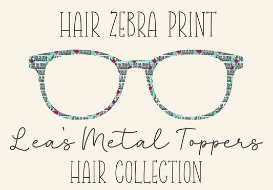 HAIR ZEBRA PRINT Eyewear Frame Toppers COMES WITH MAGNETS