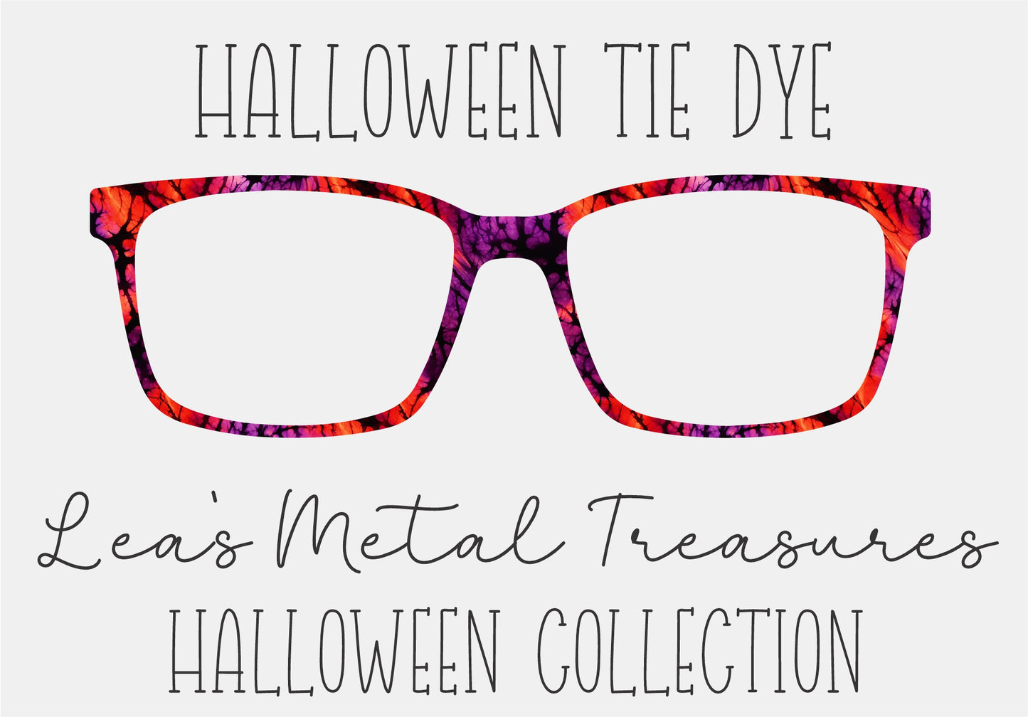 HALLOWEEN TIE DYE Eyewear Frame Toppers COMES WITH MAGNETS