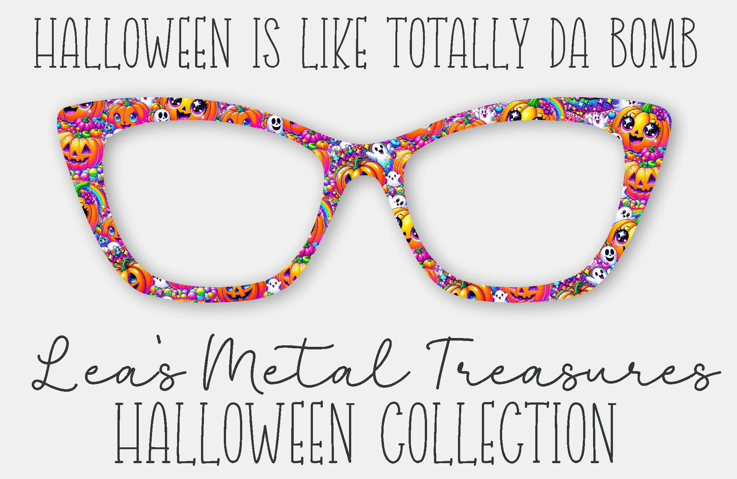 Halloween is Like Totally Da Bomb Magnetic Eyewear Frame Toppers - September 25 Topper of the Month