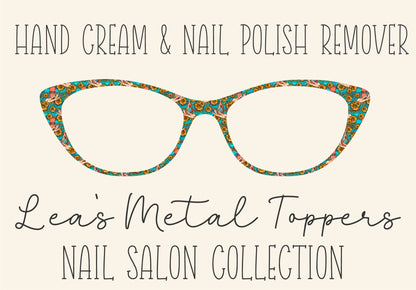 HAND CREAM AND NAIL POLISH REMOVER Eyewear Frame Toppers COMES WITH MAGNETS