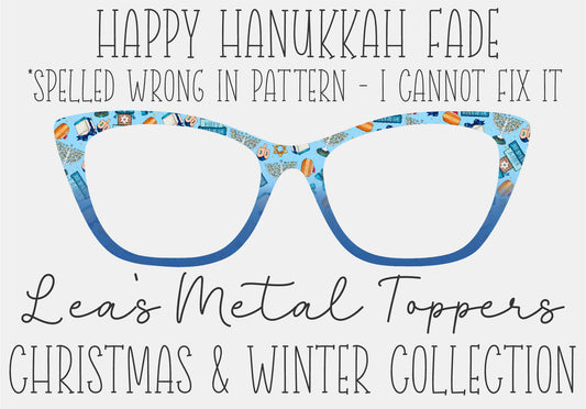 HAPPY HANUKKAH FADE Eyewear Frame Toppers COMES WITH MAGNETS