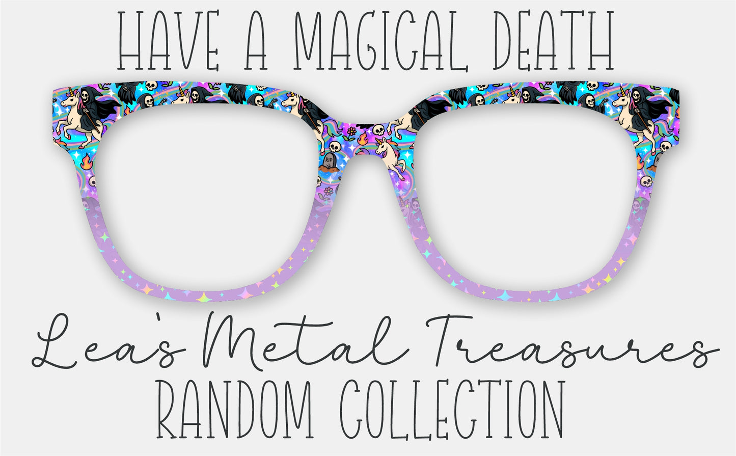Have A Magical Death Eyewear Frame Toppers