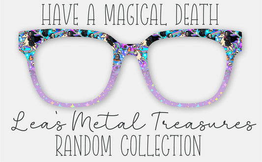 Have A Magical Death Eyewear Frame Toppers