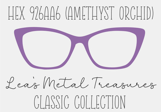 Hex 926AA6 Amethyst Orchid Eyewear Frame Toppers COMES WITH MAGNETS