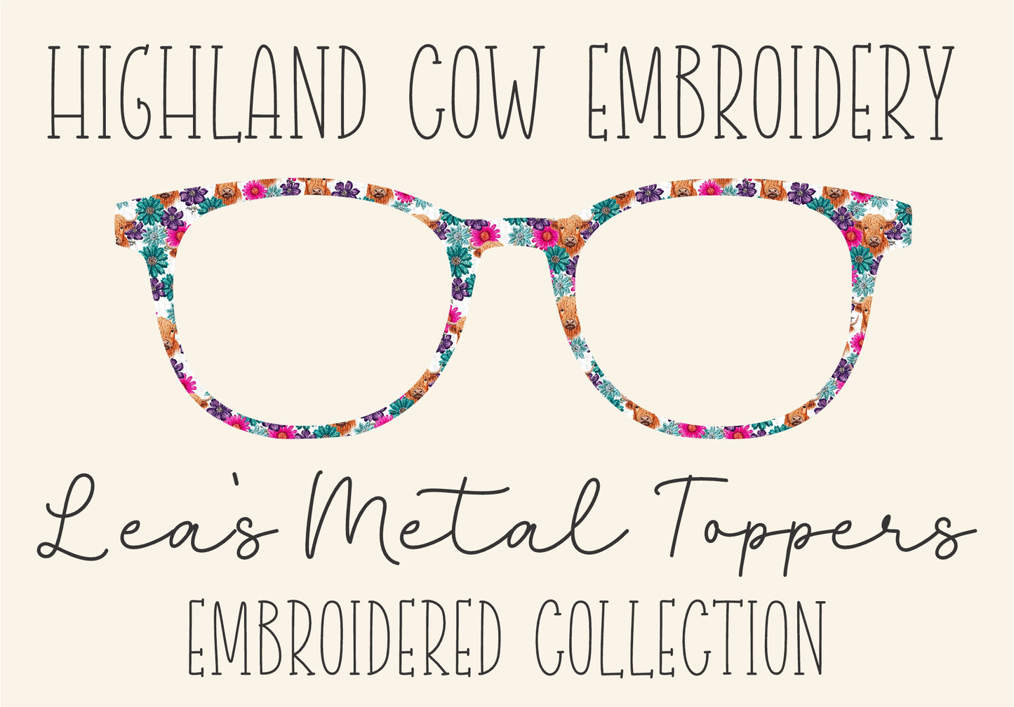 HIGHLAND COW EMBROIDERY Eyewear Frame Toppers COMES WITH MAGNETS