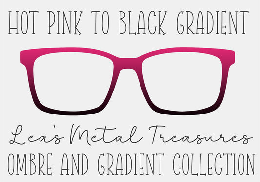 HOT PINK TO BLACK GRADIENT Eyewear Frame Toppers COMES WITH MAGNETS