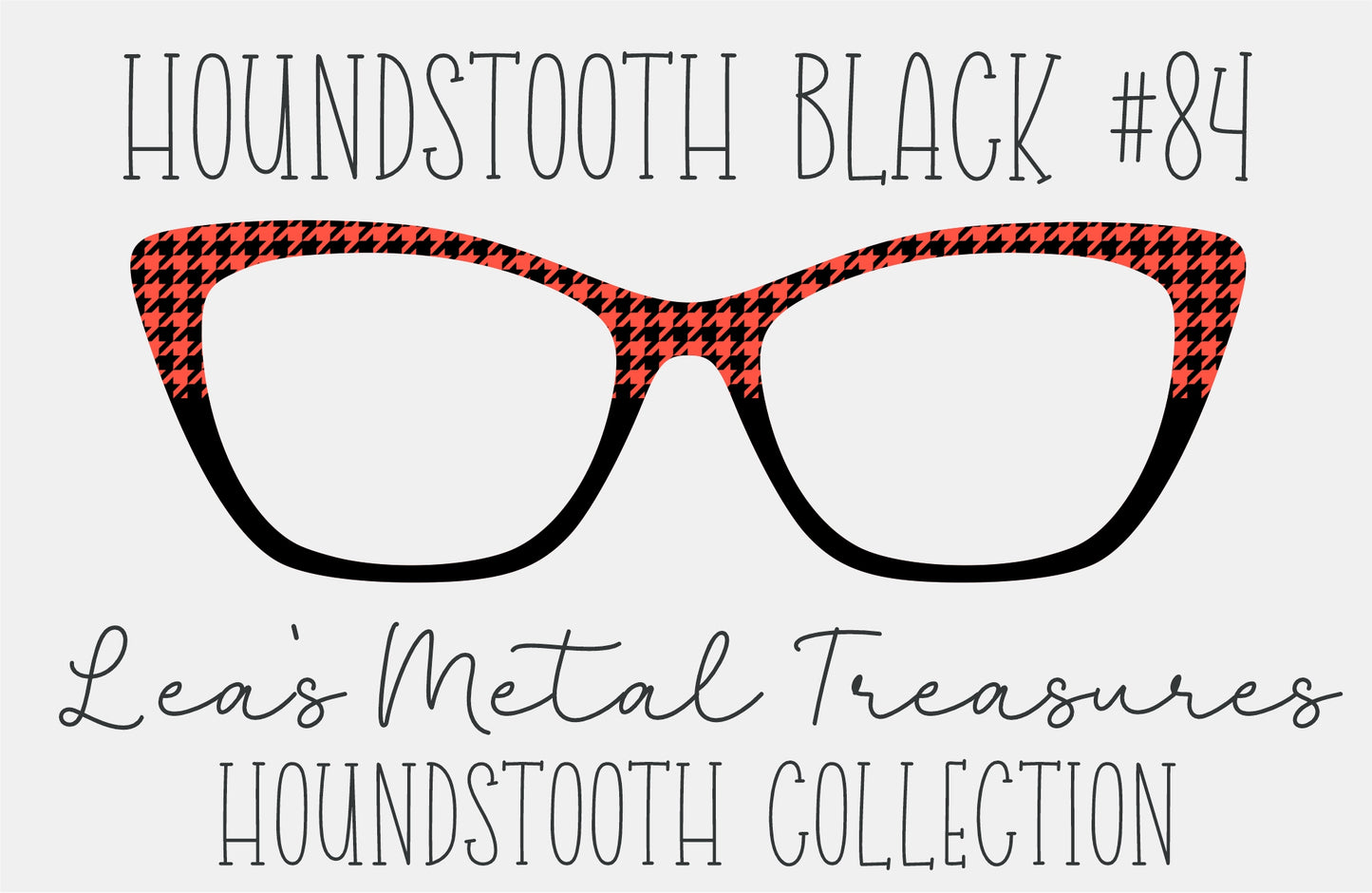 Houndstooth Black 84 Eyewear Frame Toppers COMES WITH MAGNETS