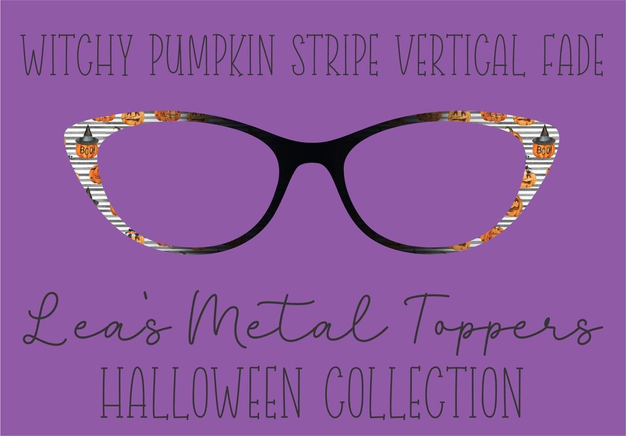 WITCHY PUMPKIN STRIPE VERTICAL FADE Eyewear Frame Toppers COMES WITH MAGNETS