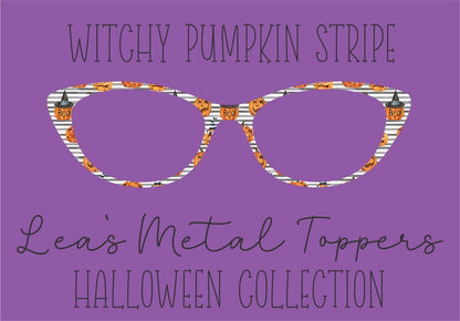 WITCHY PUMPKIN STRIPE Eyewear Frame Toppers COMES WITH MAGNETS