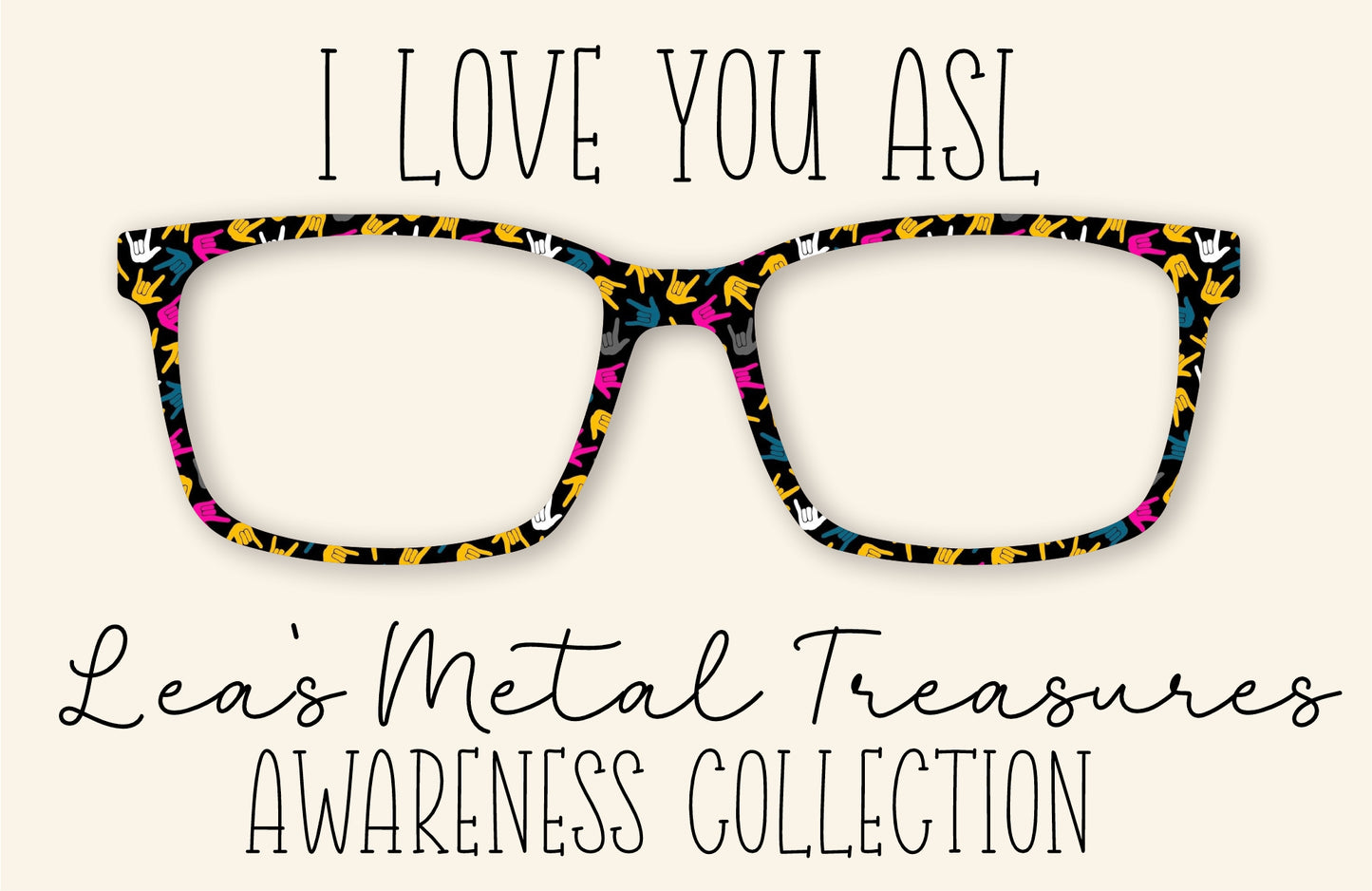 I Love You ASL Eyewear Frame Toppers COMES WITH MAGNETS