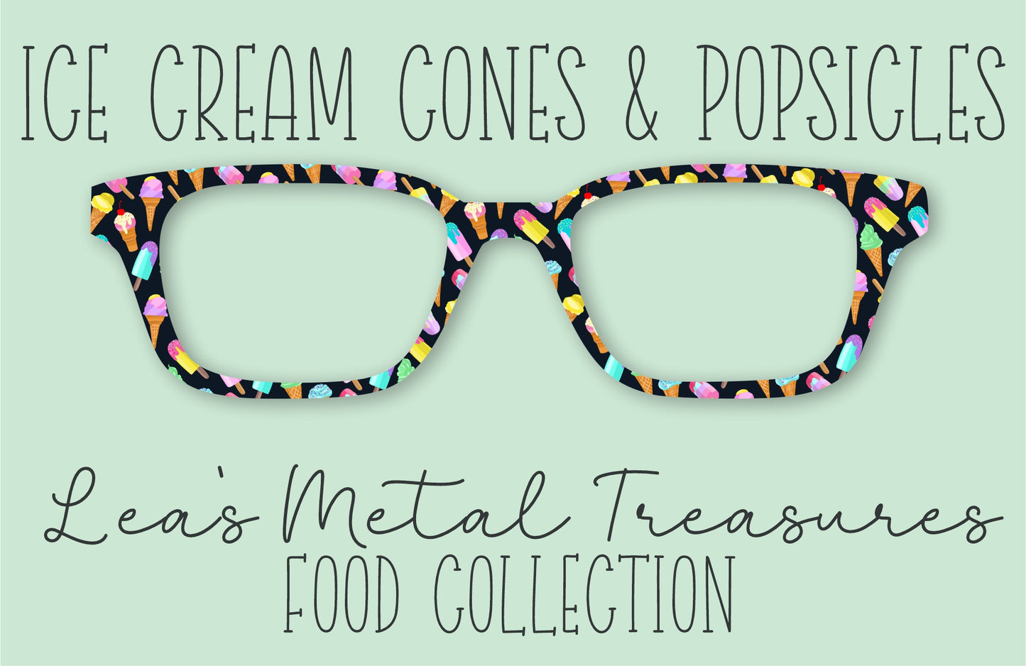 Ice Cream Cones and Popsicles Eyewear Frame Toppers COMES WITH MAGNETS