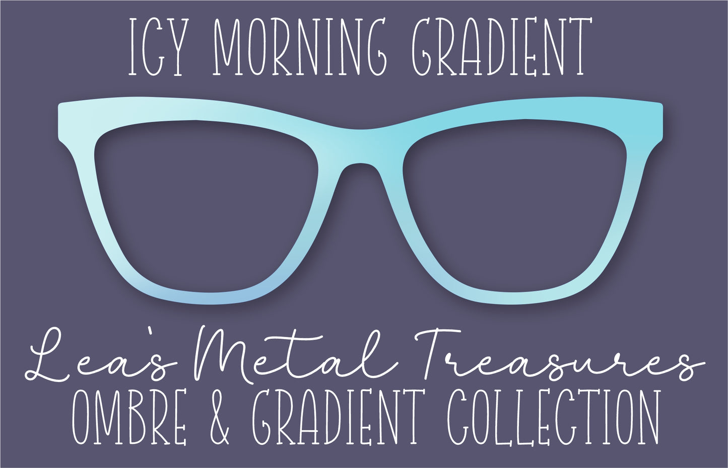 Icy Morning Gradient Eyewear Frame Toppers