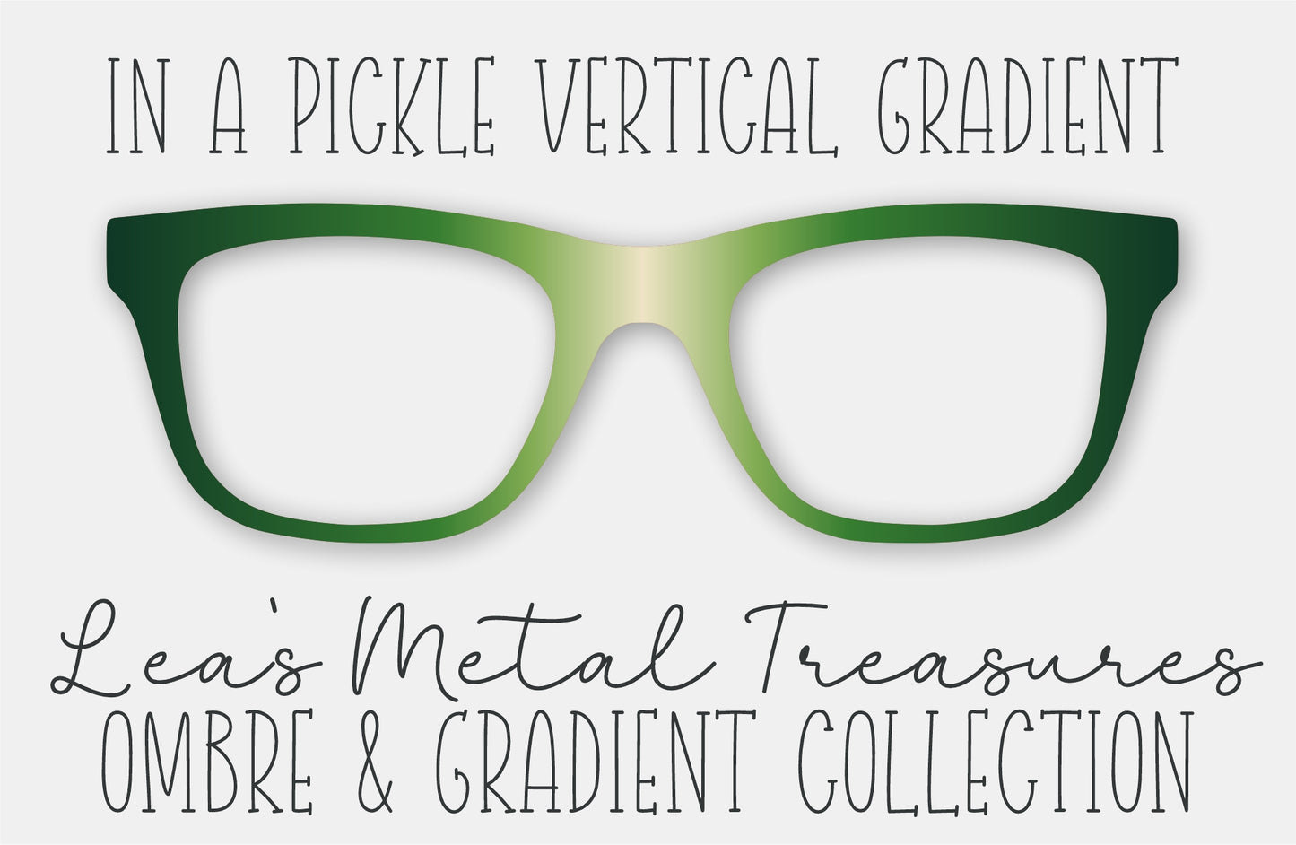 In a Pickle Vertical Gradient • Magnetic Eyeglasses Toppers