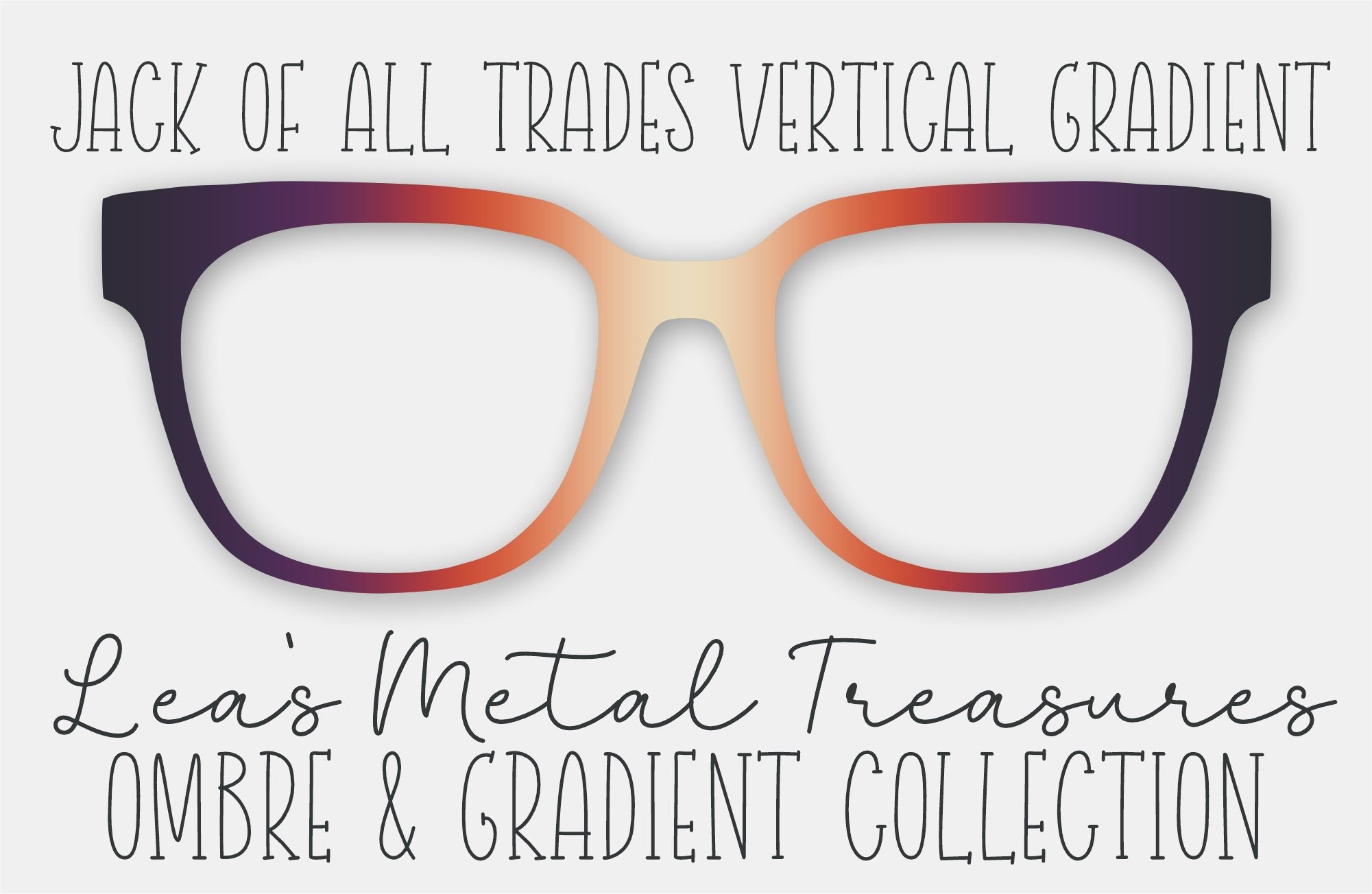 Jack of All Trades Vertical Gradient • Magnetic Eyeglasses Toppers ...