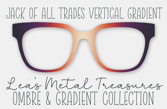 Jack of All Trades Vertical Gradient • Magnetic Eyeglasses Toppers