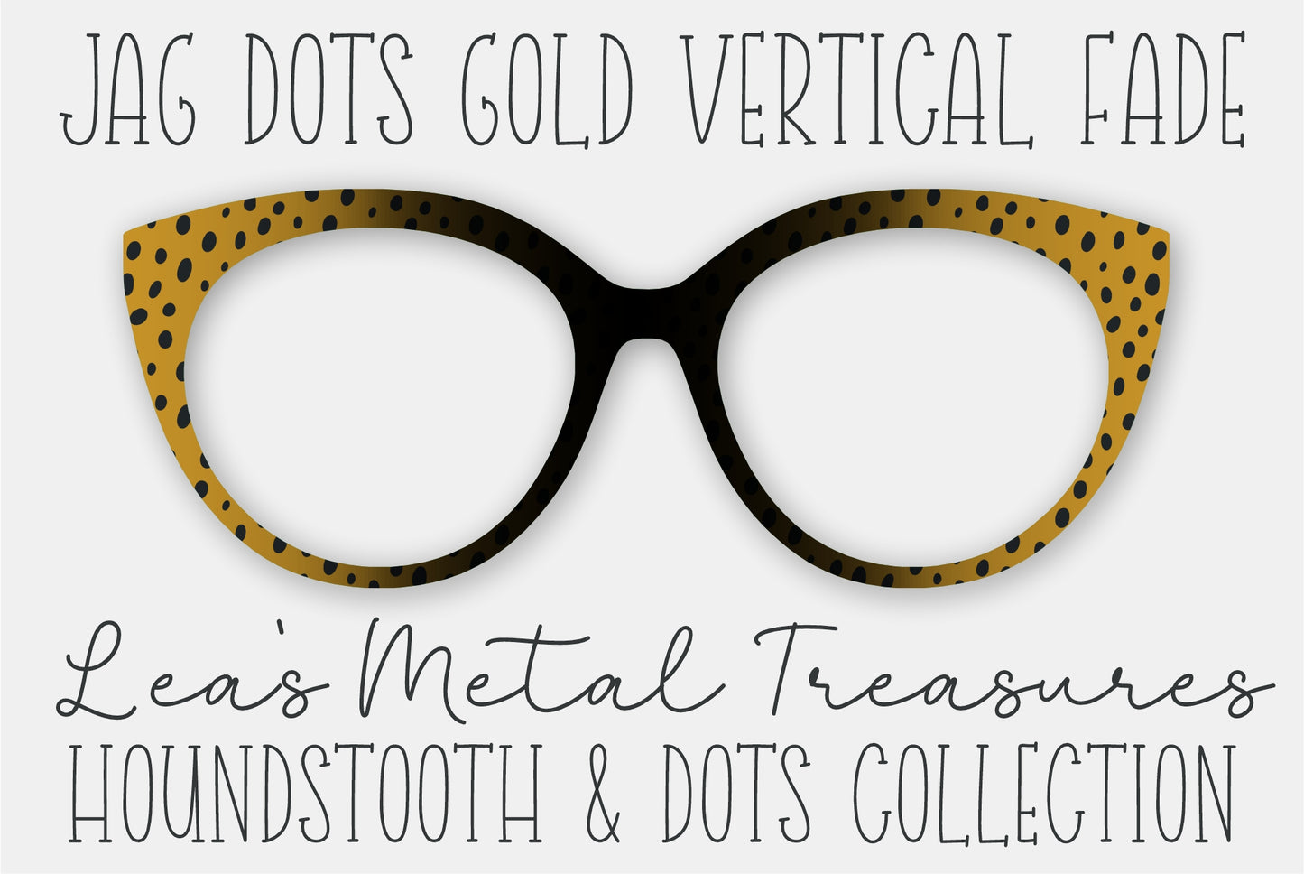 JAG DOTS GOLD VERTICAL FADE • Magnetic Eyeglasses Toppers