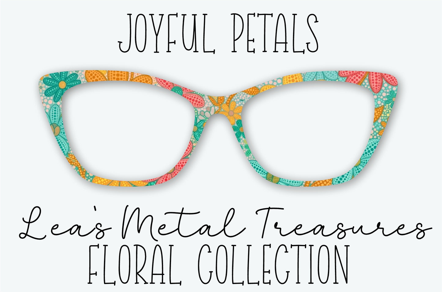Joyful Petals Eyewear Frame Toppers
