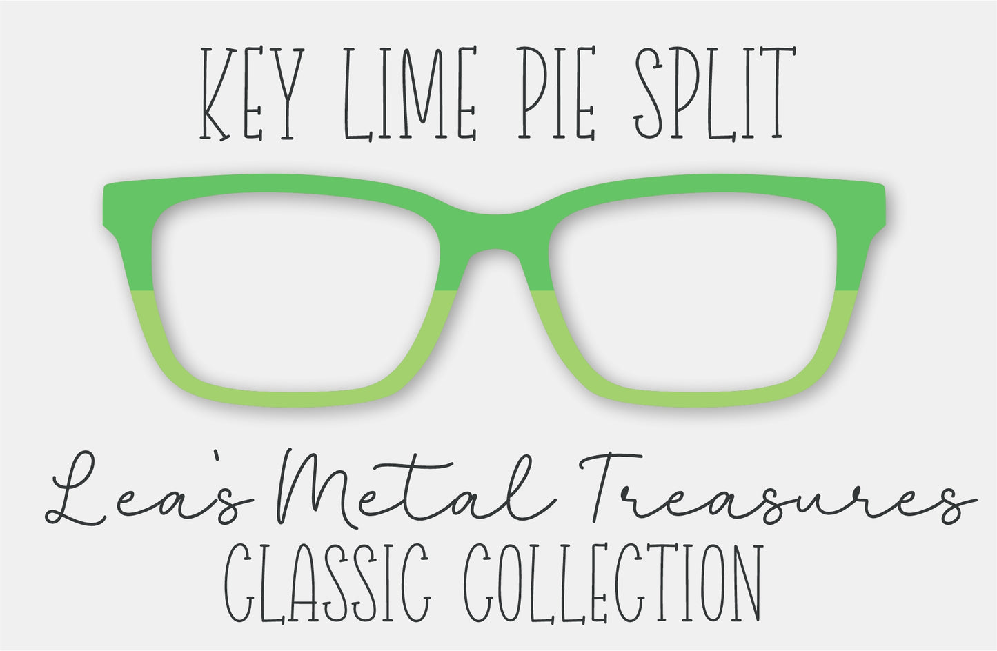 Key Lime Pie Split • Magnetic Eyeglasses Toppers