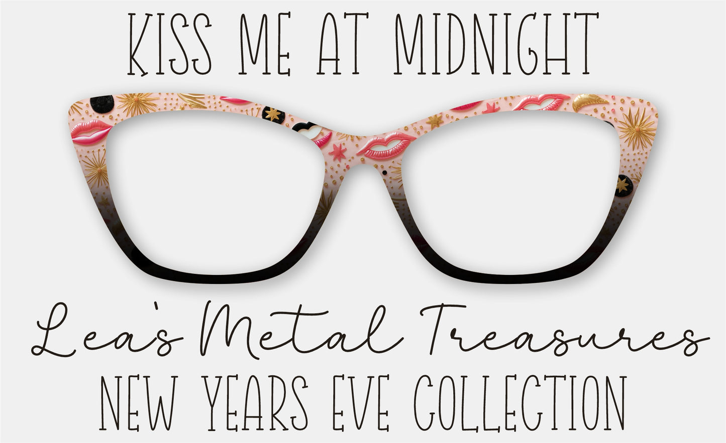 Kiss Me At Midnight Eyewear Frame Toppers COMES WITH MAGNETS