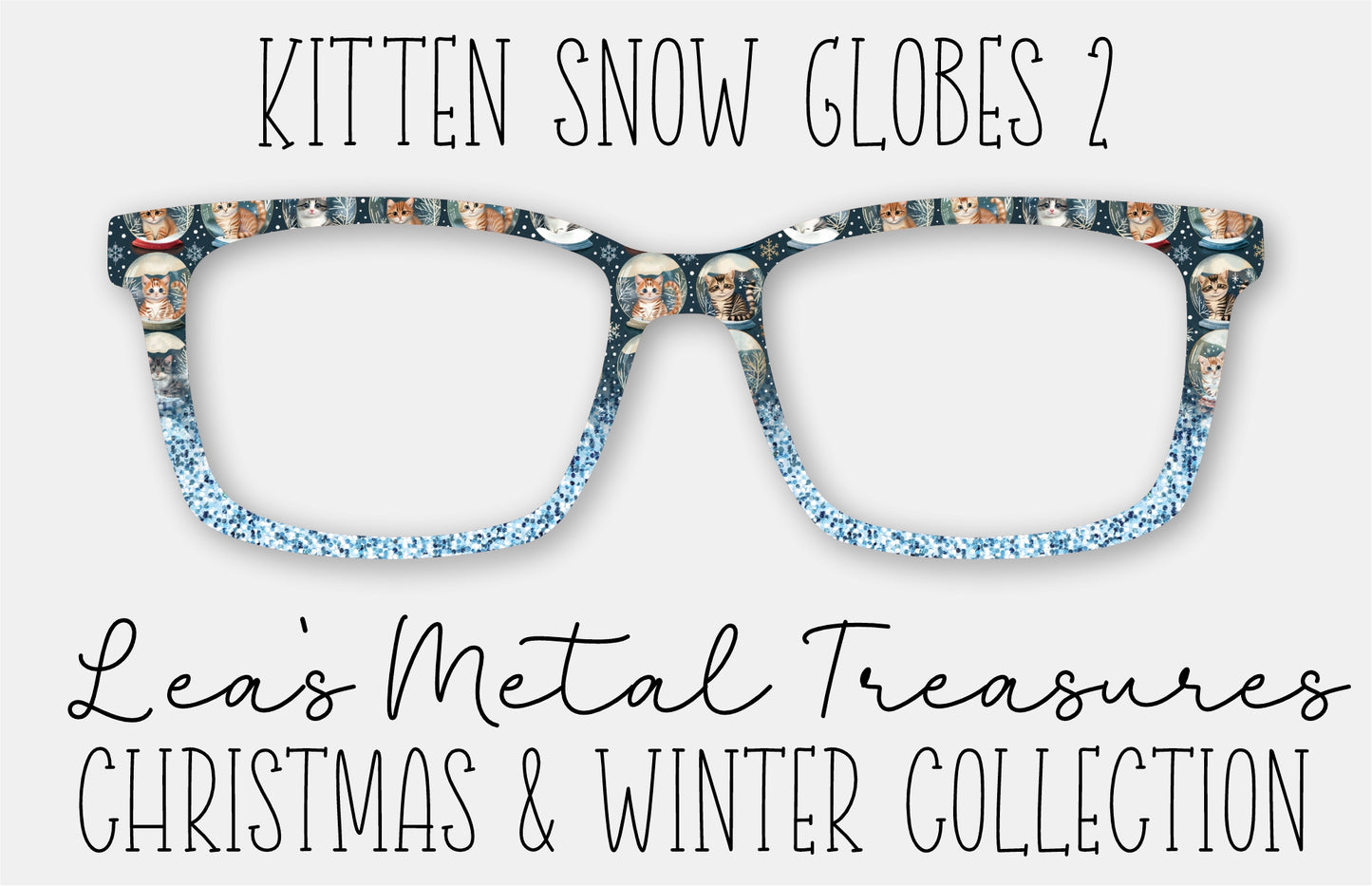 Kitten Snow Globes 2 Eyewear Frame Toppers COMES WITH MAGNETS