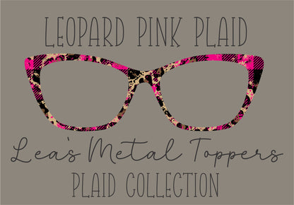 LEOPARD PINK PLAID Eyewear Frame Toppers COMES WITH MAGNETS