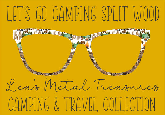 Let's Go Camping split to wood Eyewear Frame Toppers COMES WITH MAGNETS