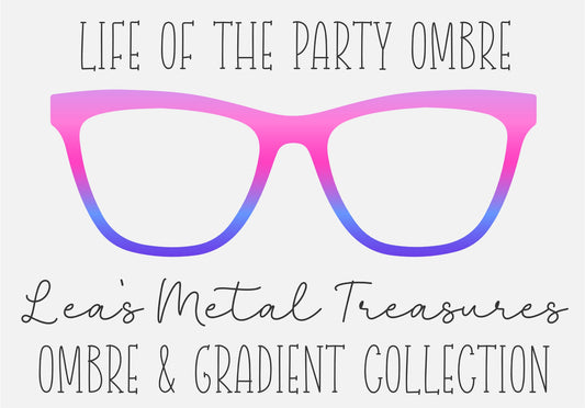 LIFE OF THE PARTY OMBRE Eyewear Frame Toppers COMES WITH MAGNETS