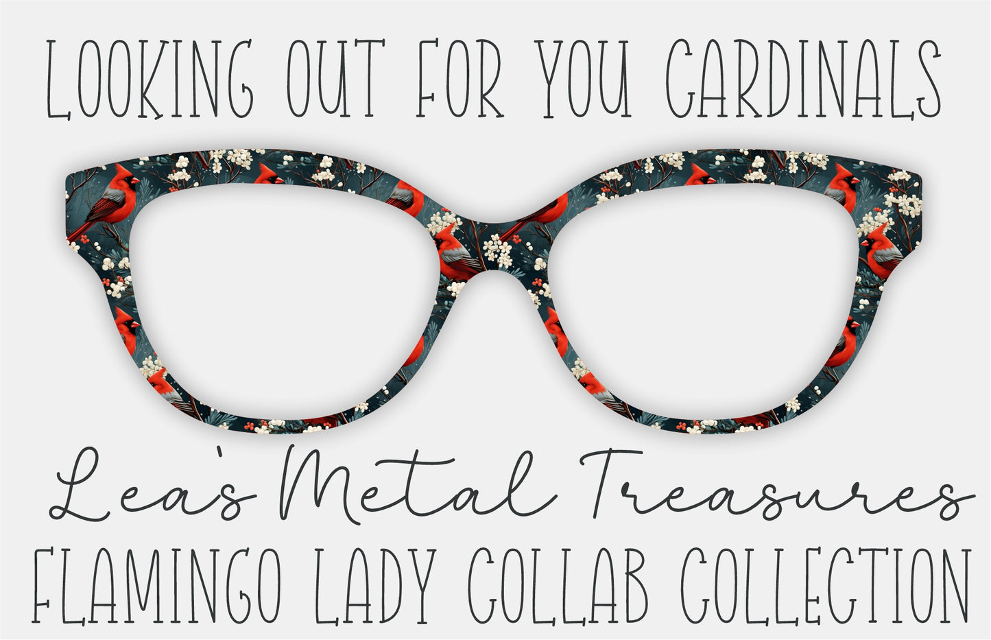 LOOKING OUT FOR YOU CARDINALS • Flamingo Lady Collab