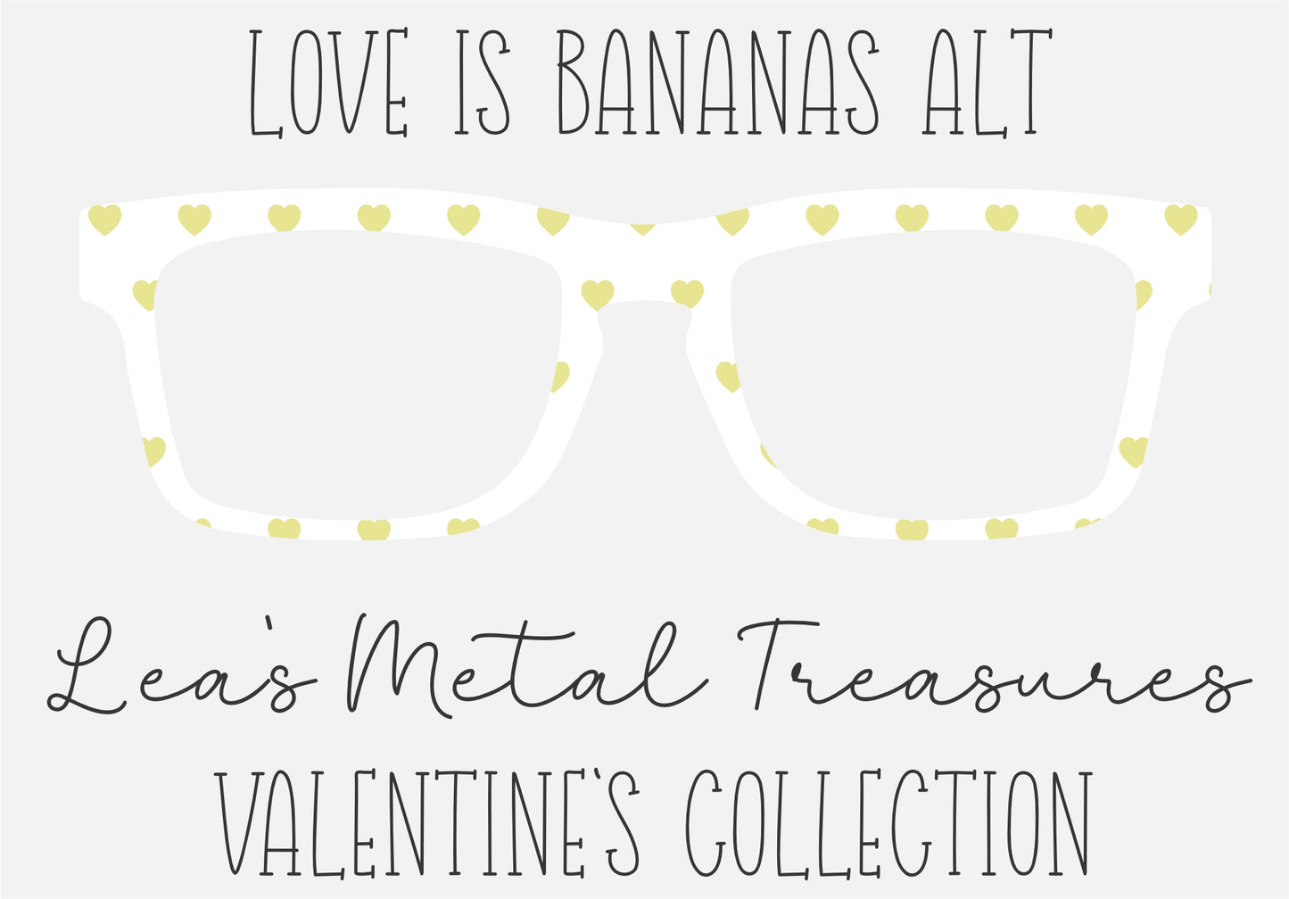 Love is Bananas ALT