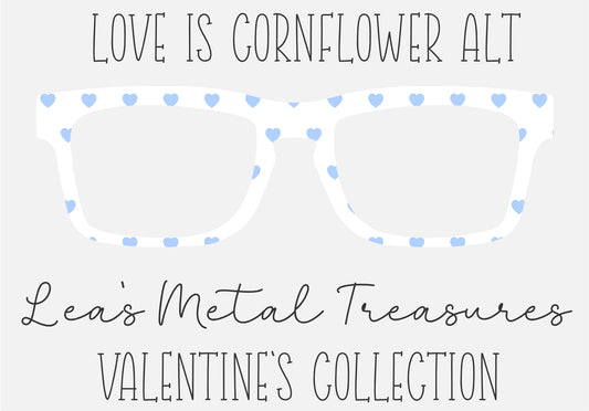 Love is Cornflower ALT
