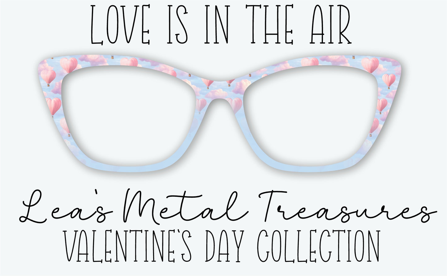 Love is in the Air Eyewear Frame Toppers