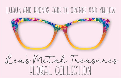 Luaus and Fronds Fade to Orange and Yellow Eyewear Frame Toppers COMES WITH MAGNETS