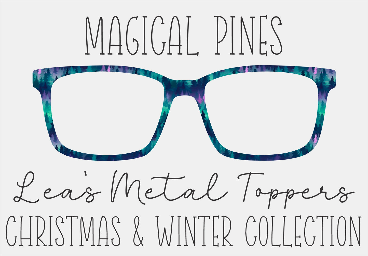 MAGICAL PINES Eyewear Frame Toppers COMES WITH MAGNETS