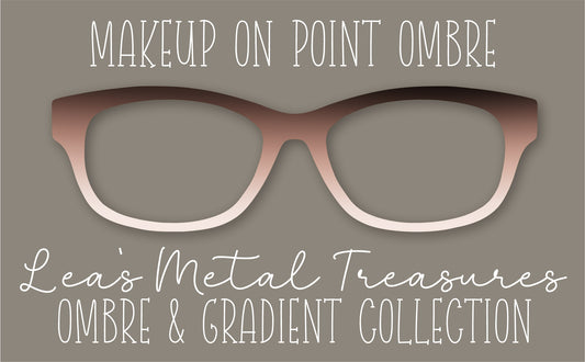 Makeup on Point Ombre Eyewear Frame Toppers