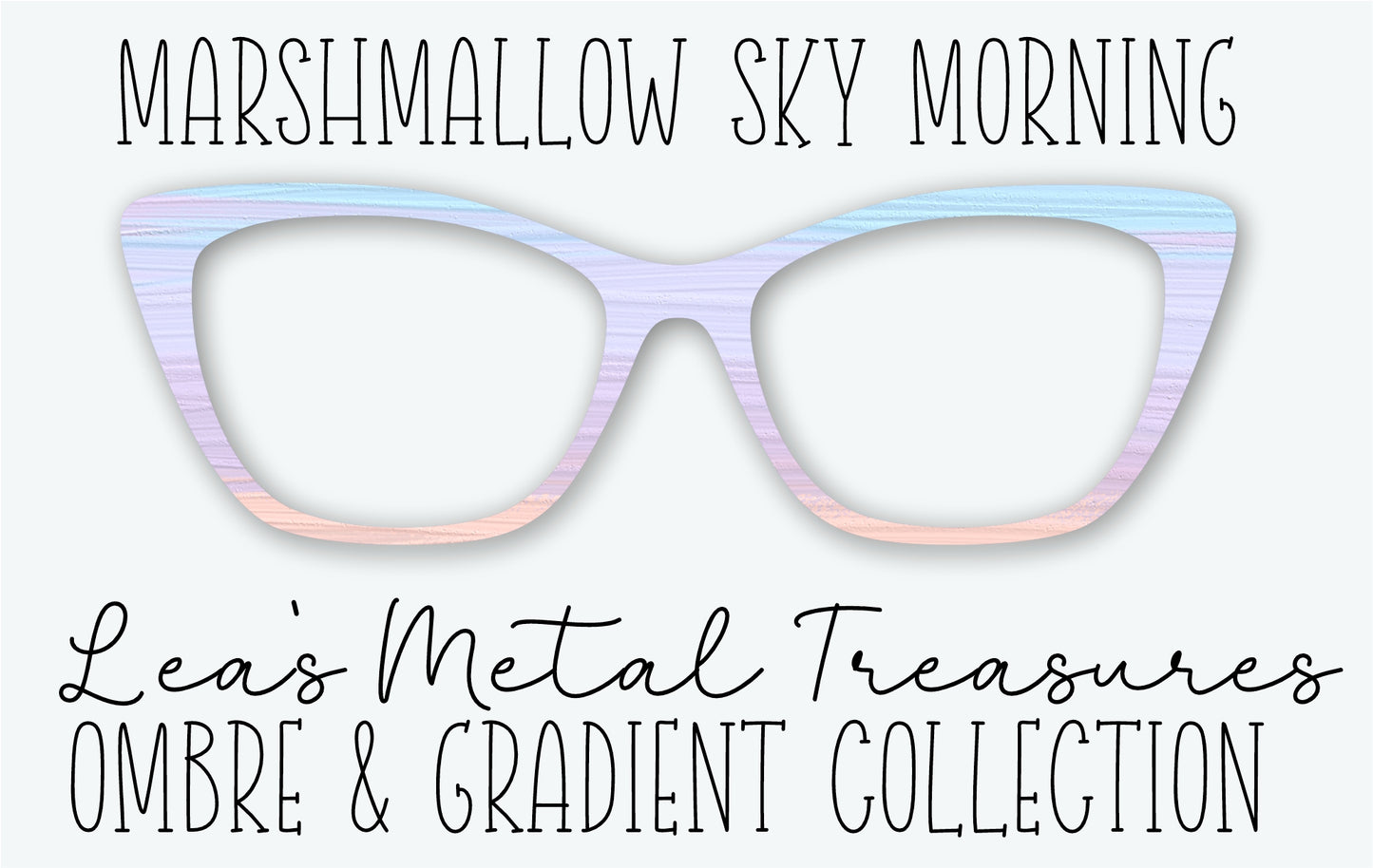 MARSHMALLOW SKY MORNING Eyewear Frame Toppers