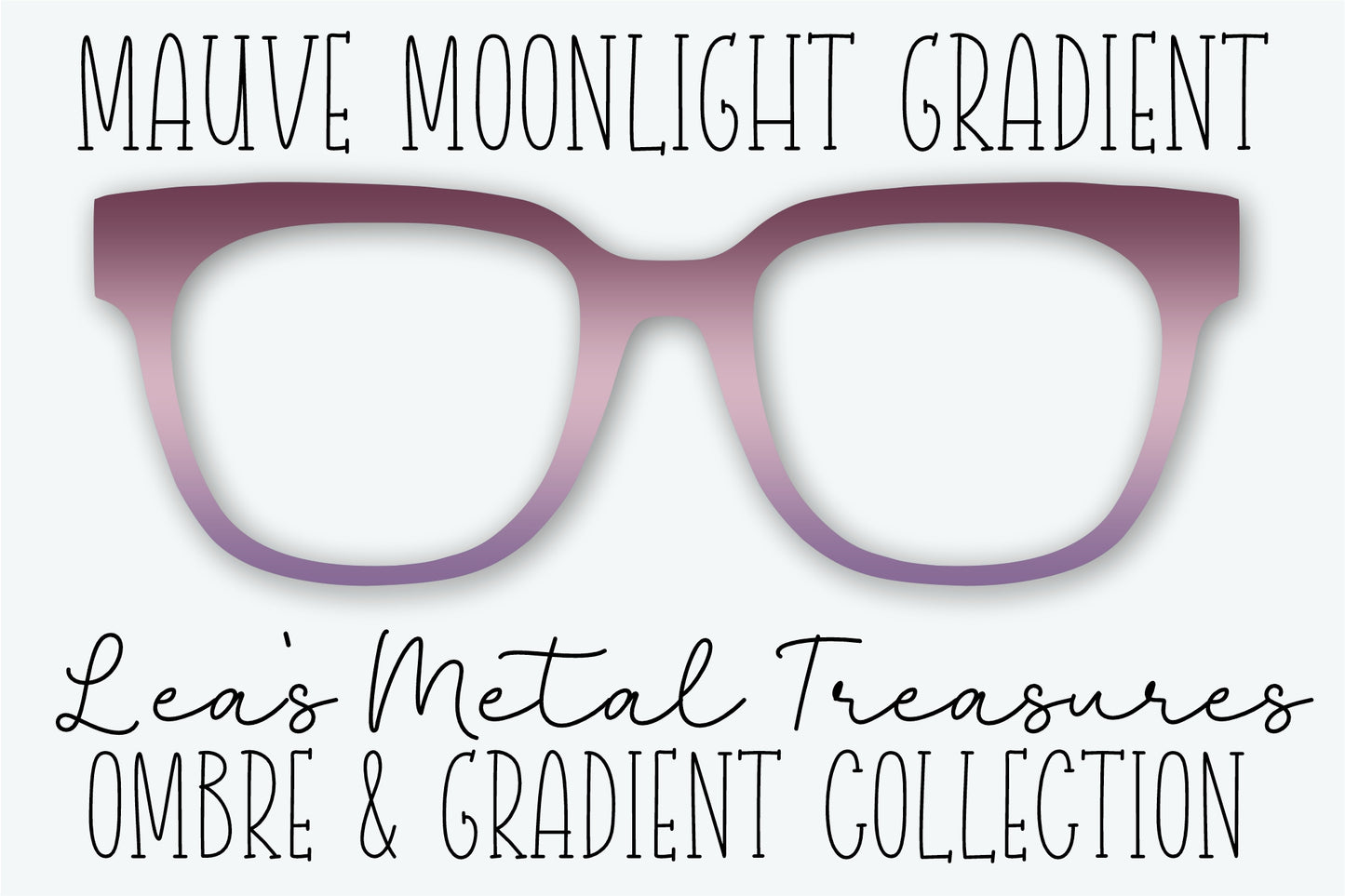 MAUVE MOONLIGHT GRADIENT Eyewear Frame Toppers
