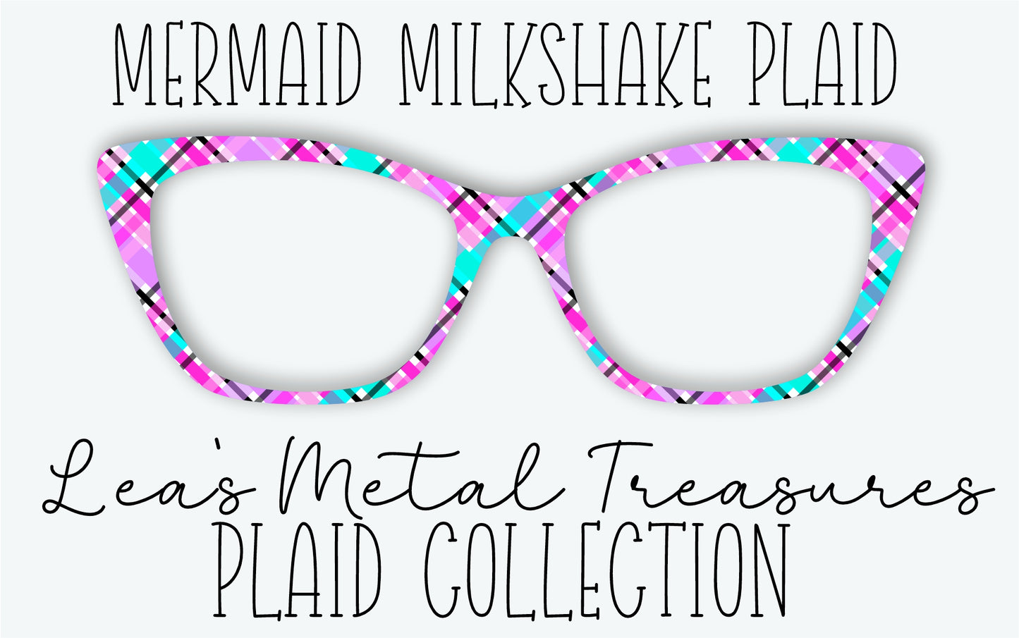 MERMAID MILKSHAKE PLAID Eyewear Frame Toppers • MARCH 2026 TOPPER OF THE MONTH